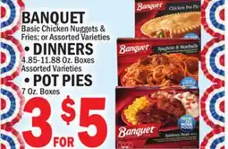 C Town BANQUET • DINNERS • POT PIES offer