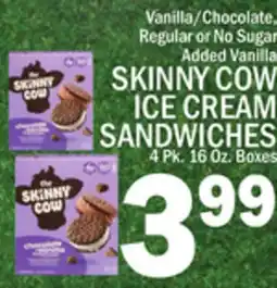 C Town SKINNY COW ICE CREAM SANDWICHES offer