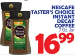 Bravo Supermarkets NESCAFÉ TASTER'S CHOICE INSTANT DECAF COFFEE offer