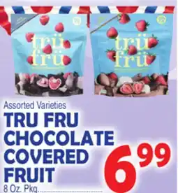 Bravo Supermarkets TRU FRU CHOCOLATE COVERED FRUIT offer