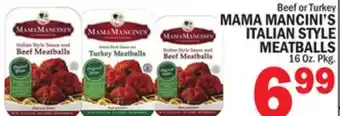 Bravo Supermarkets MAMA MANCINI'S ITALIAN STYLE MEATBALLS offer