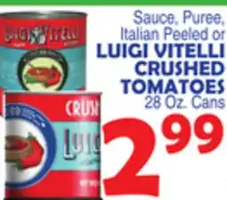 Bravo Supermarkets LUIGI VITELLI CRUSHED TOMATOES offer