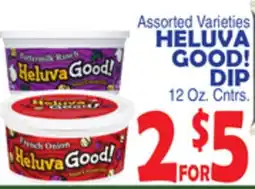 Bravo Supermarkets HELUVA GOOD! DIP offer