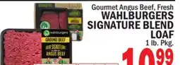 Bravo Supermarkets WAHLBURGERS GOURMET ANGUS BEEF, FRESH offer