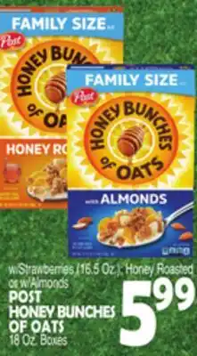 Bravo Supermarkets POST HONEY BUNCHES OF OATS offer