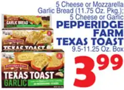 Bravo Supermarkets PEPPERIDGE FARM TEXAS TOAST offer
