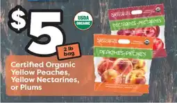 Weis Markets Certified Organic Yellow Peaches, Yellow Nectarines, or Plums offer