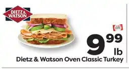 Weis Markets Dietz & Watson Oven Classic Turkey offer