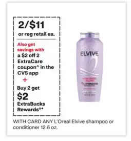 CVS ANY L'Oreal Elvive shampoo or conditioner 12.6 oz offer