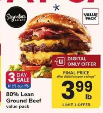 Safeway Signature SELECT 80% Lean Ground Beef offer