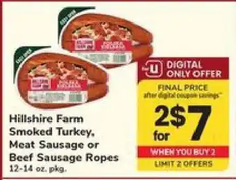 Safeway Hillshire Farm Smoked Turkey, Meat Sausage or Beef Sausage Ropes offer
