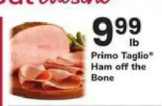 Safeway Primo Taglio Ham off the Bone offer