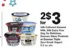 Safeway Silk, So Delicious, Dannon Oikos, Dannon Triple Zero offer