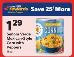 Save a Lot Señora Verde Mexican-Style Corn with Peppers offer
