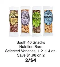 Bristol Farms South 40 Snacks Nutrition Bars offer