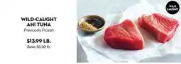 Bristol Farms WILD-CAUGHT AHI TUNA offer