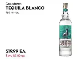 Bristol Farms Cazadores TEQUILA BLANCO offer