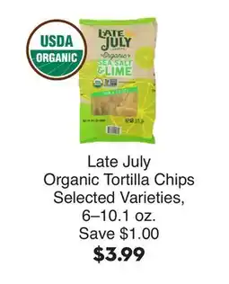 Bristol Farms Late July Organic Tortilla Chips offer
