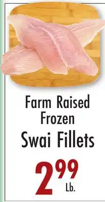 Garden Fresh Market Farm Raised Frozen Swai Fillets offer