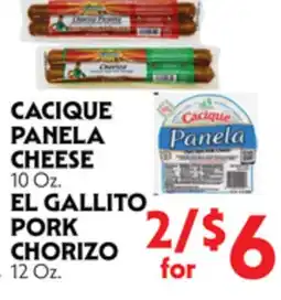 La Chiquita Food Market CACIQUE PANELA CHEESE 10 Oz., EL GALLITO PORK CHORIZO 12 Oz offer