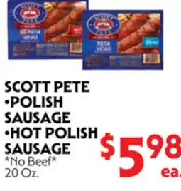 La Chiquita Food Market SCOTT PETE • POLISH SAUSAGE • HOT POLISH SAUSAGE offer