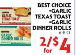 La Chiquita Food Market BEST CHOICE GARLIC TEXAS TOAST • GARLIC DINNER ROLLS offer