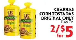 La Chiquita Food Market CHARRAS CORN TOSTADAS ORIGINAL ONLY offer