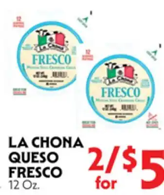 La Chiquita Food Market LA CHONA QUESO FRESCO offer