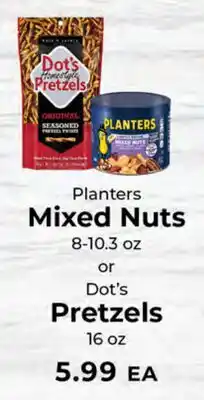 Sunset Foods Planters Mixed Nuts 8-10.3 oz or Dot's Pretzels 16 oz offer