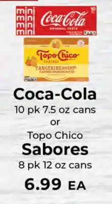Sunset Foods Coca-Cola 10 pk 7.5 oz cans or Topo Chico Sabores 8 pk 12 oz cans offer