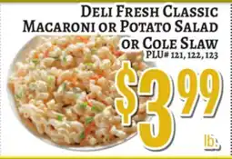 Trade Fair Supermarket DELI FRESH CLASSIC Macaroni OR Potato Salad OR Cole Slaw offer