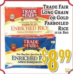 Trade Fair Supermarket TRADE FAIR LONG GRAIN OR GOLD PARBOILED RICE offer