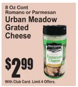 SuperFresh 8 Oz Cont Romano or Parmesan Urban Meadow Grated Cheese offer