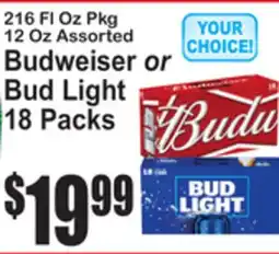 SuperFresh Budweiser or Bud Light 18 Packs offer