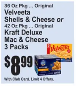 SuperFresh Original Velveeta Shells & Cheese or Original Kraft Deluxe Mac & Cheese offer