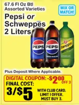 SuperFresh Pepsi or Schweppes offer