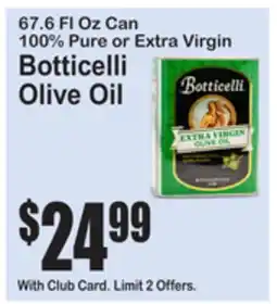 SuperFresh 67.6 FL Oz Can 100% Pure or Extra Virgin Botticelli Olive Oil offer