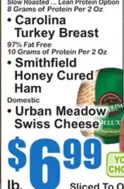 SuperFresh • Carolina Turkey Breast • Smithfield Honey Cured Ham • Urban Meadow Swiss Cheese offer
