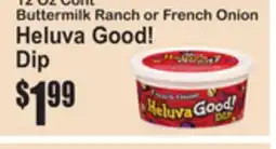 SuperFresh Heluva Good! Dip offer