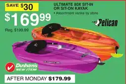 Dunham's Sports PELICAN ULTIMATE 80X SIT-IN OR SIT-ON KAYAK offer