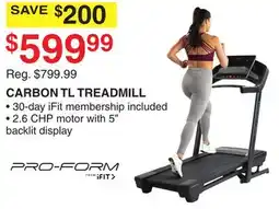 Dunham's Sports PRO-FORM CARBON TL TREADMILL offer