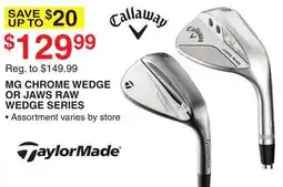 Dunham's Sports MG CHROME WEDGE OR JAWS RAW WEDGE SERIES offer