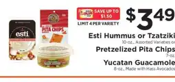 ShopRite Esti Hummus or Tzatziki, Pretzelized Pita Chips, Yucatan Guacamole offer