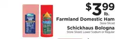 ShopRite Farmland Domestic Ham / Schickhaus Bologna offer