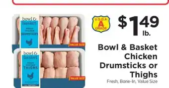 ShopRite Bowl & Basket Chicken Drumsticks or Thighs offer