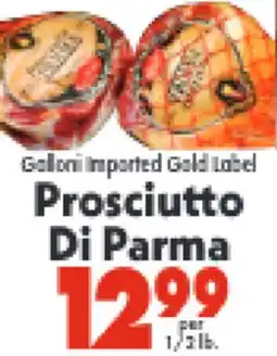Marino's Supermarket Galloni Imported Gold Label Prosciutto Di Parma offer