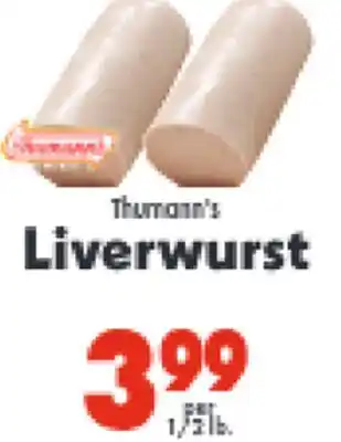 Marino's Supermarket Thumann's Liverwurst offer