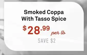 Standard Market Smoked Coppa With Tasso Spice offer