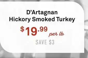 Standard Market D'Artagnan Hickory Smoked Turkey offer