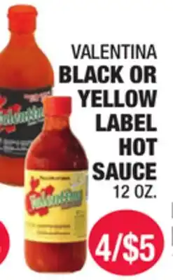 Carnicerias Jimenez VALENTINA BLACK OR YELLOW LABEL HOT SAUCE offer